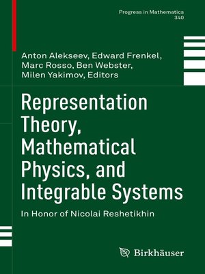 cover image of Representation Theory, Mathematical Physics, and Integrable Systems